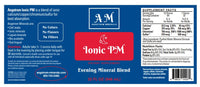 32 oz Ionic P.M. Your PM Mineral Blend By Angstrom Minerals